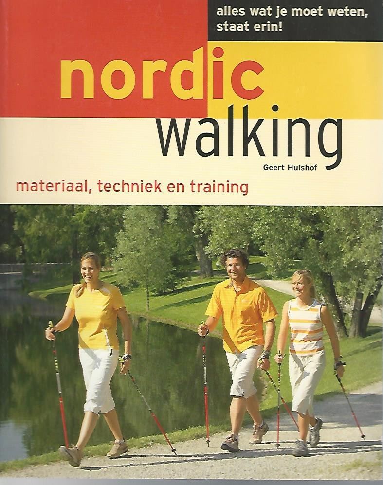 Nordic Walking, materiaal, techniek en training